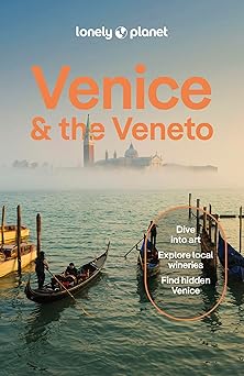 Lonely Planet Venice & the Veneto (Travel Guide)